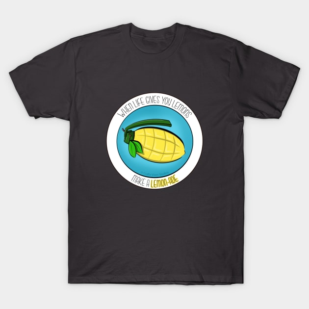 When Life Gives You Lemons T-Shirt by Crafty Vixen Studios